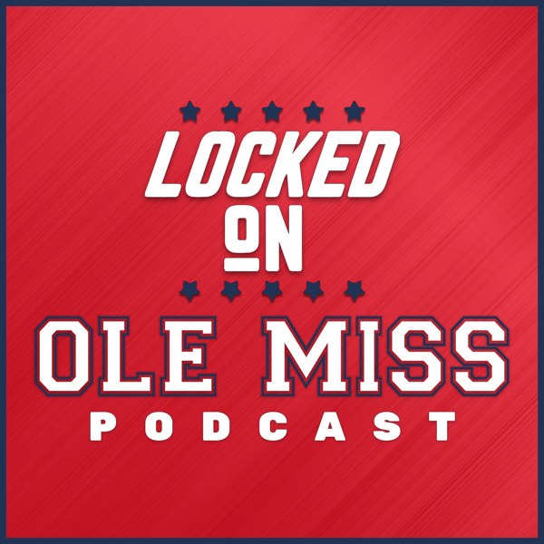 Locked On Ole Miss